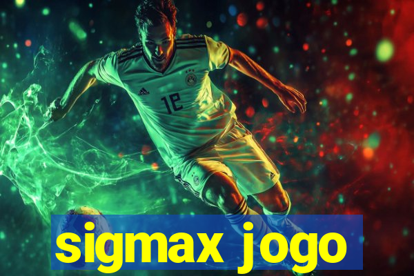 sigmax jogo